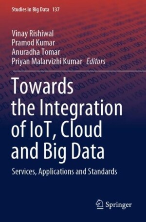 Towards the Integration of IoT, Cloud and Big Data