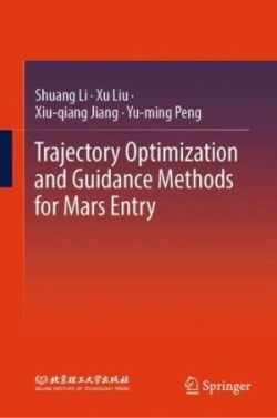 Trajectory Optimization and Guidance Methods for Mars Entry