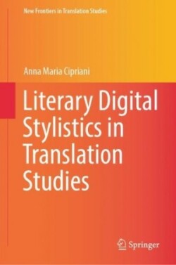 Literary Digital Stylistics in Translation Studies