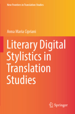 Literary Digital Stylistics in Translation Studies