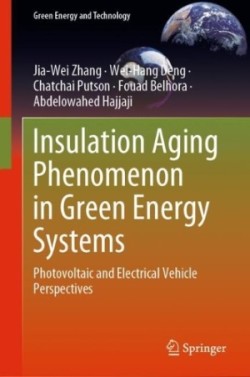 Insulation Aging Phenomenon in Green Energy Systems