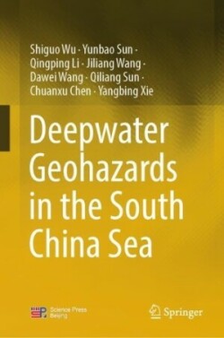 Deepwater Geohazards in the South China Sea