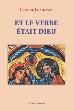 Et le Verbe était Dieu