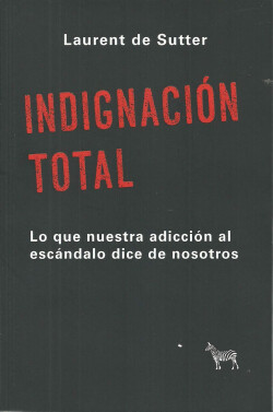 INDIGNACIÓN TOTAL