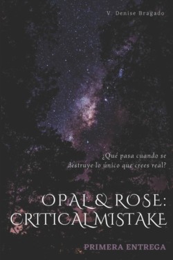 Opal & Rose