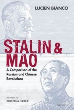 Stalin and Mao – A Comparison of the Russian and Chinese Revolutions