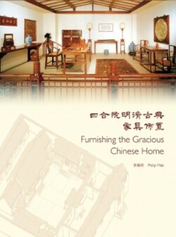 Furnishing the Gracious Chinese Home