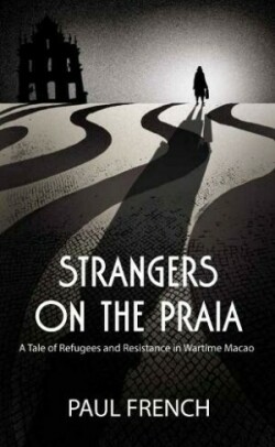 Strangers on the Praia