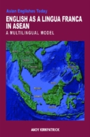 English as a Lingua Franca in Asean – A Multilingual Model