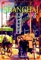 Old Shanghai A–Z