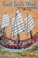 East Sails West – The Voyage of the Keying, 1846–1855