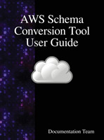 AWS Schema Conversion Tool User Guide