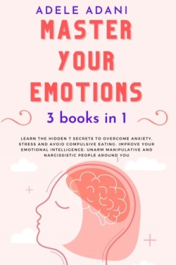 Master Your Emotions