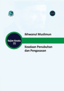 Ikhwanul Muslimun Keadaan Penubuhan dan Pengasasan