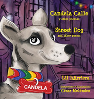 Candela Calle * Street Dog