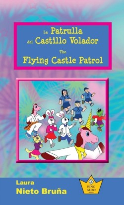 Patrulla del Castillo Volador * The Flying Castle Patrol