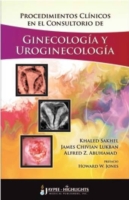 Procedimientos Clínicos en el Consultorio de Ginecología y Uroginecología