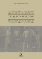 Trials on Welding