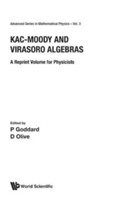 Kac-moody And Virasoro Algebras: A Reprint Volume For Physicists