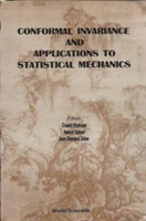 Conformal Invariance And Applications To Statistical Mechanics