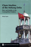 Cham Muslims of the Mekong Delta
