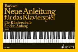 Neue Anleitung für das Klavierspiel, Bd. 1, Die Klavierschule für den Anfang