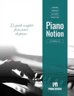 Gammes, arpeges, accords, exercices par Piano Notion