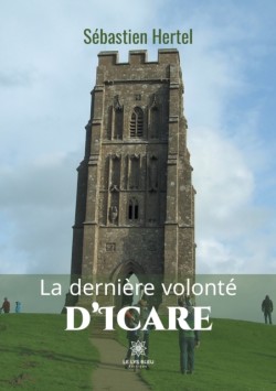 dernière volonté d'Icare