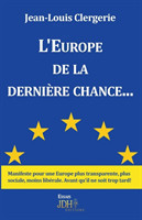 L'Europe de la dernière chance...