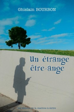 étrange être-ange