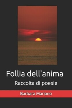 Follia dell'anima