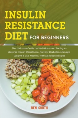 Insulin Resistance Diet For Beginners