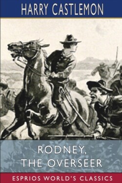 Rodney, the Overseer (Esprios Classics)