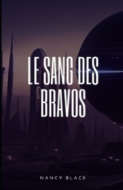 sang des bravos