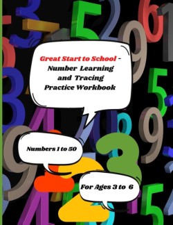 Great Start to School - Number Learning and Tracing Workbook