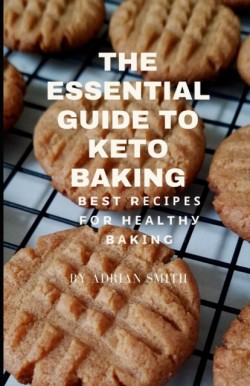 Essential Guide to Keto Baking