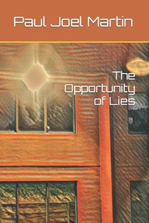 Opportunity of Lies