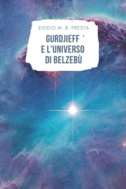 Gurdjieff e l'Universo di Belzebù