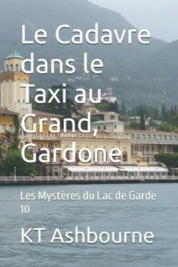 Cadavre dans le Taxi au Grand, Gardone