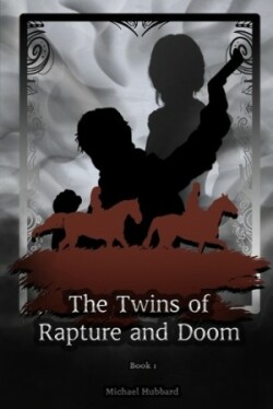 Twins of Rapture and Doom