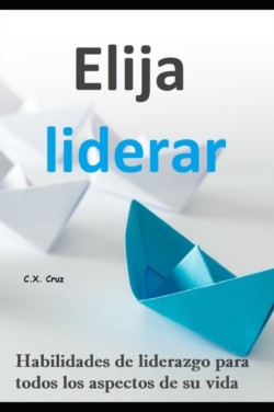 Elija liderar