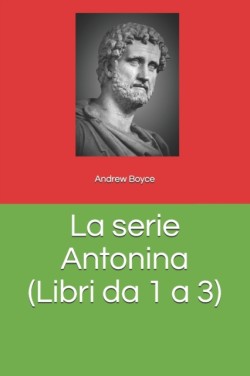 serie Antonina (Libri da 1 a 3)