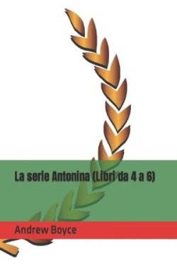 serie Antonina (Libri da 4 a 6)