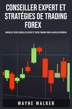Conseiller expert et stratégies de trading forex