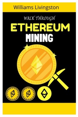 Walk Through Ethereum Mining