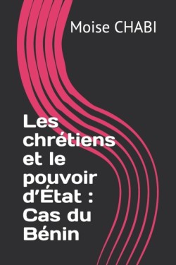 Les chrétiens et le pouvoir d'État