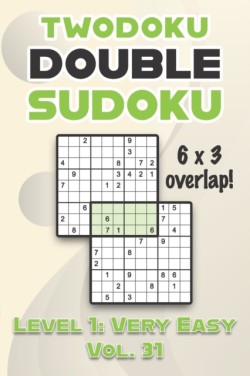 Twodoku Double Sudoku 6 x 3 Overlap Level 1