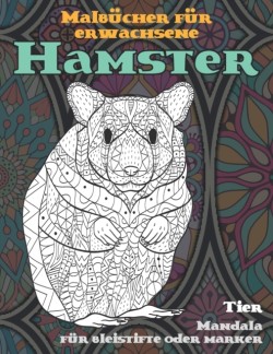 Malbucher fur Erwachsene - Mandala fur Bleistifte oder Marker - Tier - Hamster