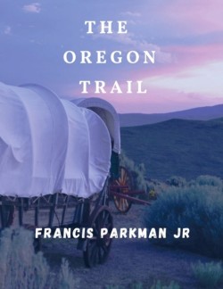 Oregon Trail (Illustrated)