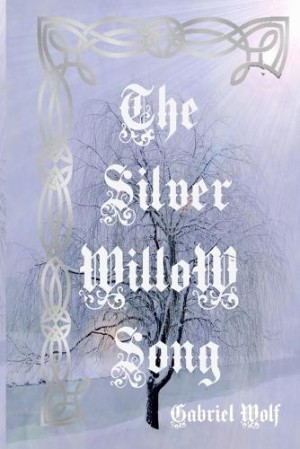 Silver Willow Song